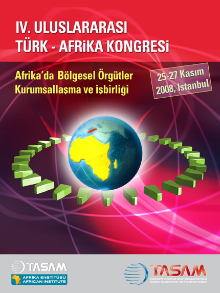 Uluslararası Türk- Afrika Kongresi’nde, “Kalkınma Ve İşbirliği” Konuları Tartışılıyor